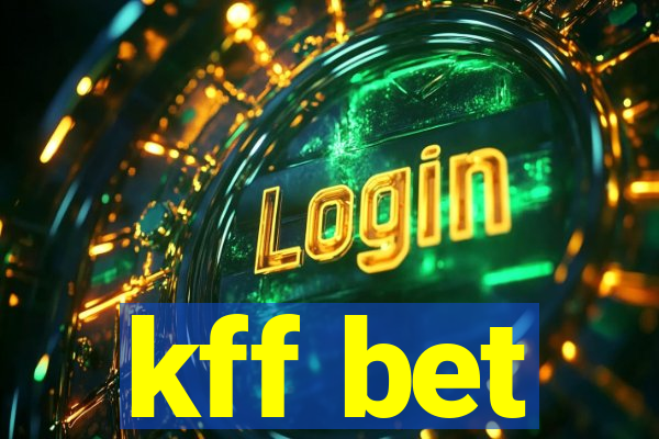kff bet